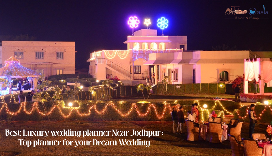 Best Luxury wedding planner Near Jodhpur : Top planner for your Dream Wedding